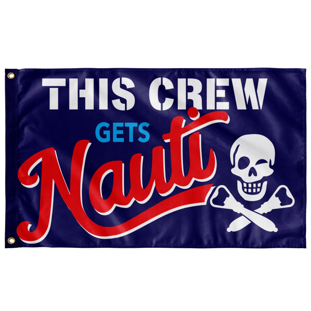 FLAG - This Crew Get's Nauti