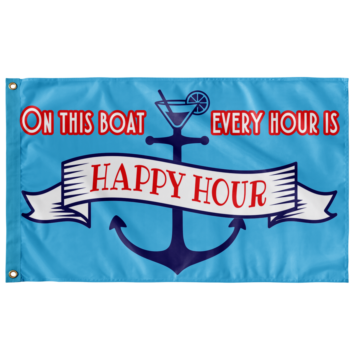 flag-on-this-boat-every-hour-is-happy-hour-wavy-flag